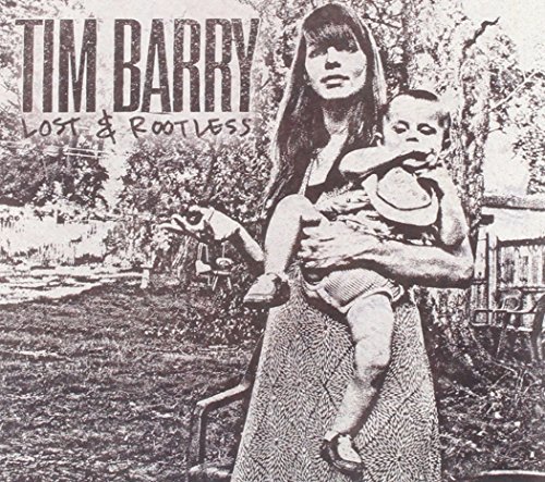 Tim Barry/Lost & Rootless