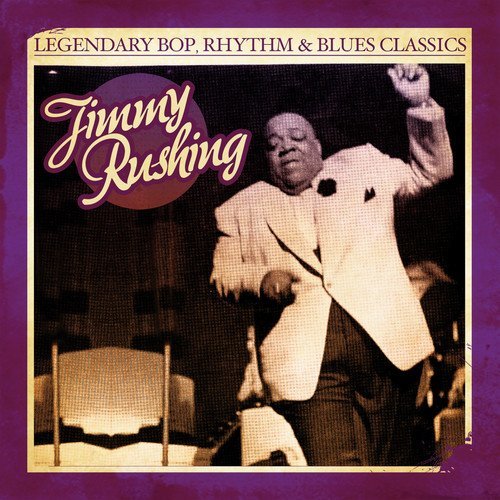 Jimmy Rushing/Legendary Bop Rhythm & Blues C@Cd-R@Remastered