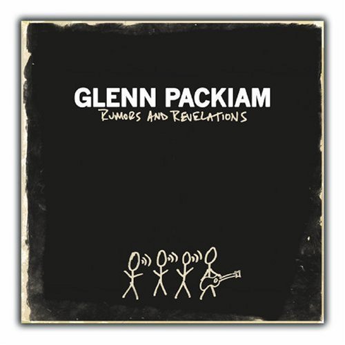 Glenn Packiam/Rumors And Revelations