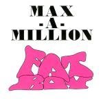 Max-A-Million/Fat Boy