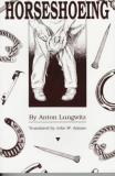 Anton Lungwitz A Textbook Of Horseshoeing For Horseshoers And Vet 