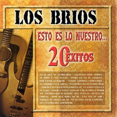 Los Brios/Esto Es Lo Nuestro@Remastered@20 Exitos