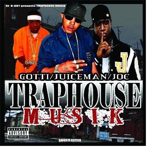 Yo Gotti/Oj Da Juiceman/Yung J/Traphouse Musik@Explicit Version