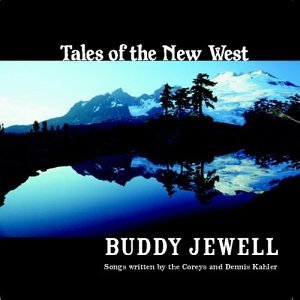 Buddy Jewell/Tales Of The New West