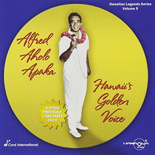 Alfred Apaka/Hawaii's Golden Voice