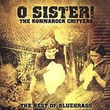 Oh Sister/Konnarock Critters