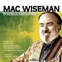 Mac Wiseman/Precious Moments