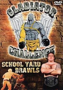 Gladiator Challenge/School Yard Brawls@Clr@Nr
