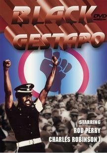 Black Gestapo/Perry/Robinson@Clr@Nr