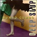 Mumbo Gumbo/Deep Soup