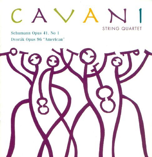 Cavani String Quartet Plays Schumann Dvorak Cavani Str Qt 