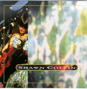 Shawn Colvin/Live '88