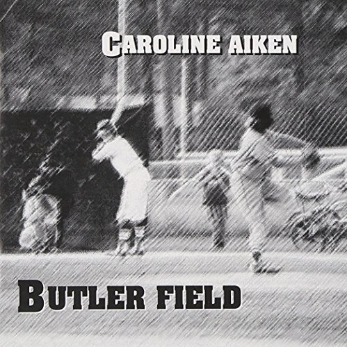 Caroline Aiken/Butler Field
