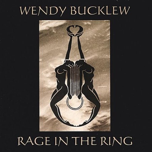 Wendy Bucklew/Rage In The Ring