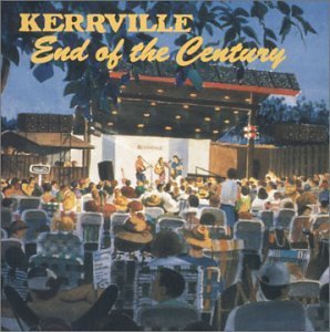 Kerrville-End Of The Centur/Kerrville-End Of The Century@Taylor/Nelson Band/Gilbert@Austin Lounge Lizards/Anderson