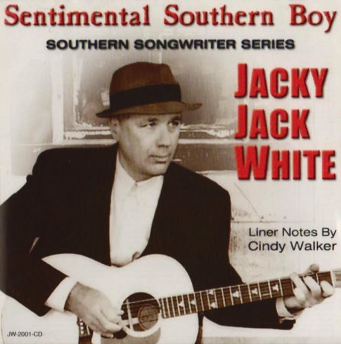Jacky Jack White/Sentimental Southern Boy
