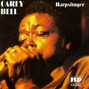 Carey Bell/Harpslinger