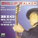 Walker/Grand/Big Blues From Texas