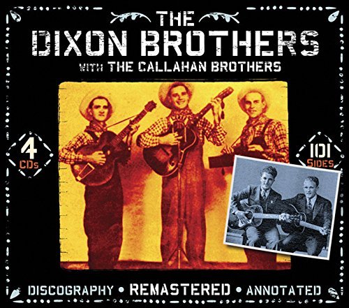Dixon Brothers With The Callah/Dixon Brothers@4 Cd