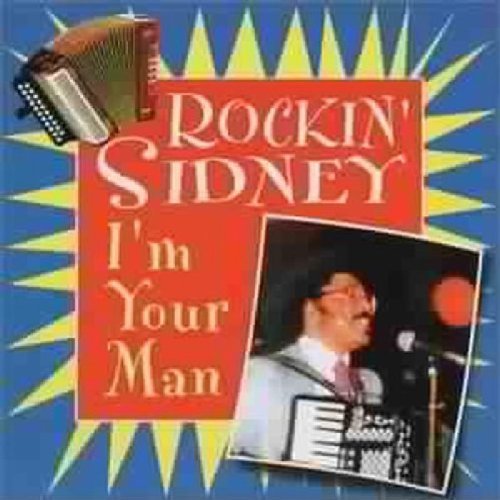 Rockin' Sidney/I'M Your Man@Import-Gbr