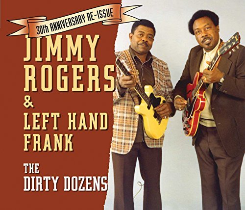 Jimmy & Left Hand Frank Rogers/Dirty Dozens