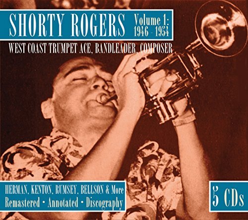 Shorty Rogers/Volume 1 1946-1954 West Coast@Remastered@5 Cd