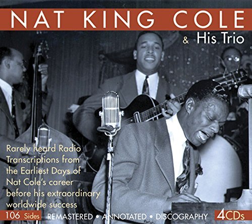Nat King Trio Cole/Rare Radio Transcriptions