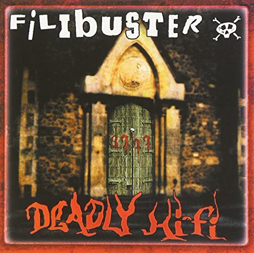 Filibuster Deadly Hifi 