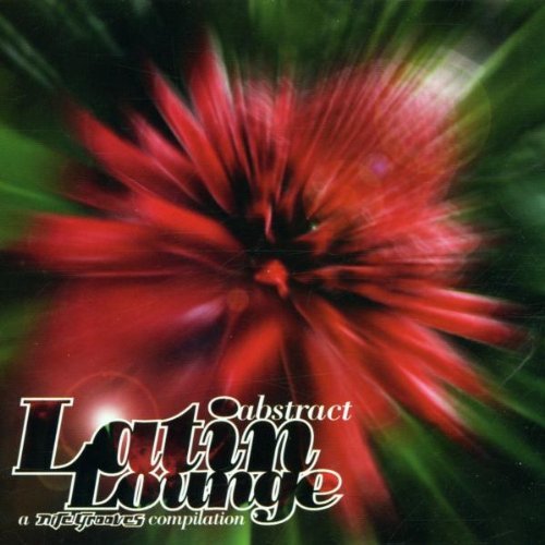 Abstract Latin Lounge/Abstract Latin Lounge