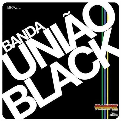 Uniao Black Banda Uniao Black 
