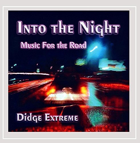 Didge Extreme/Blonski/Into The Night-Music For The R