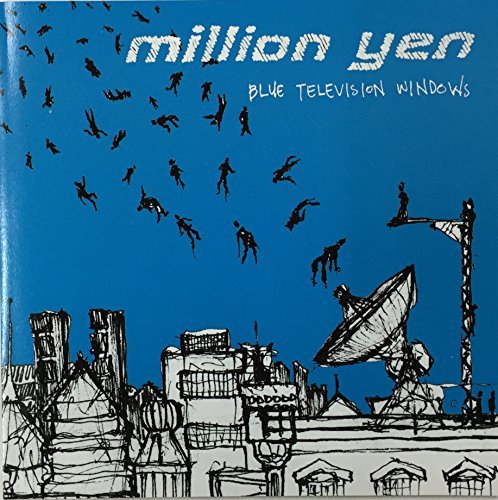 Million Yen/Blue Television Windows