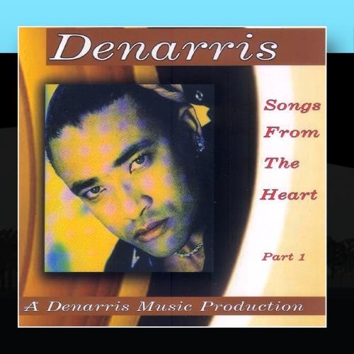Denarris Songs From The Heart Part 1 