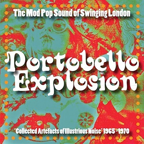 Portobello Explosion: Collected Artefacts Of Illustrious Noise 1965-1970/Portobello Explosion: Collected Artefacts Of Illustrious Noise 1965-1970@Lp