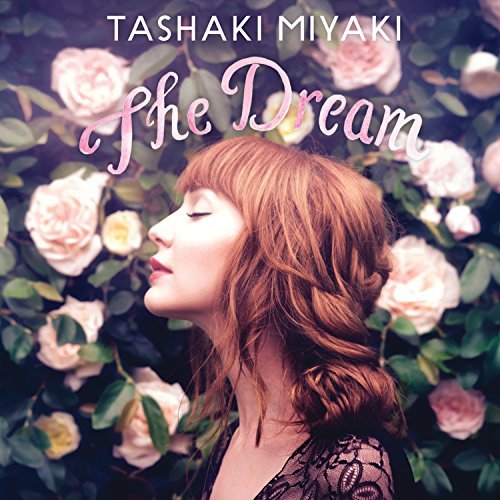 Tashaki Miyaki/The Dream