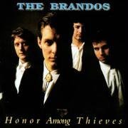 Brandos/Honor Among Thieves@Import-Eu