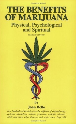 joan Bello/The Benefits Of Marijuana: Physical, Psychological