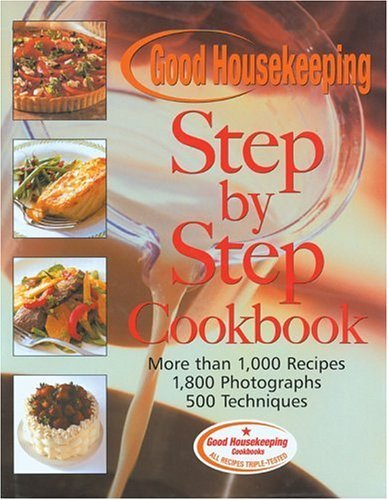 Susan Westmoreland David Murray Jules Selmes The Good Housekeeping Step By Step Cookbook More 