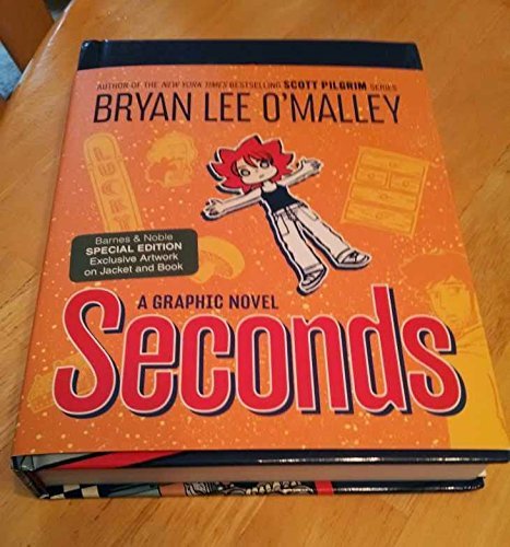 Bryan Lee O'Malley/Seconds (A Graphic Novel)