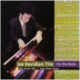 Joe Davidian Trio For The Birds 