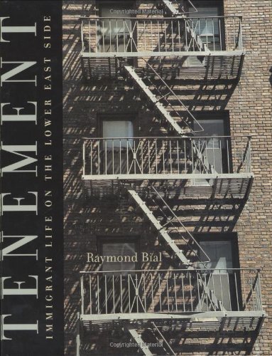 Raymond Bial/Tenement@Immigrant Life on the Lower East Side