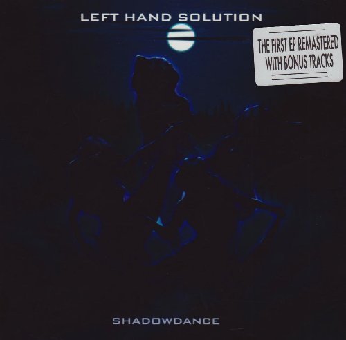 Left Hand Solution/Shadowdance@Import@Incl. Bonus Tracks