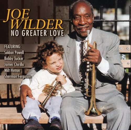 Joe Wilder/No Greater Love