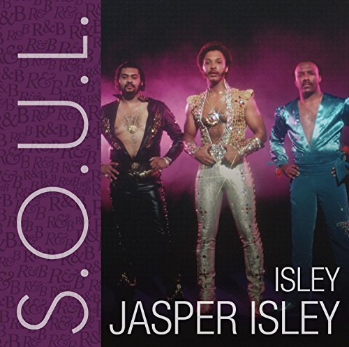 Isley Jasper Isley/S.O.U.L.
