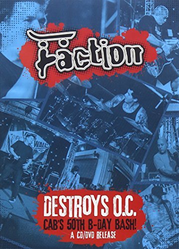 Faction/Destroys O.C. - Cab's 50th Bir
