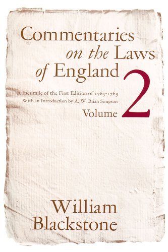 William Blackstone Commentaries On The Laws Of England Volume 2 A Facsimile Of The First Edition Of 1765 1769 0002 Edition; 