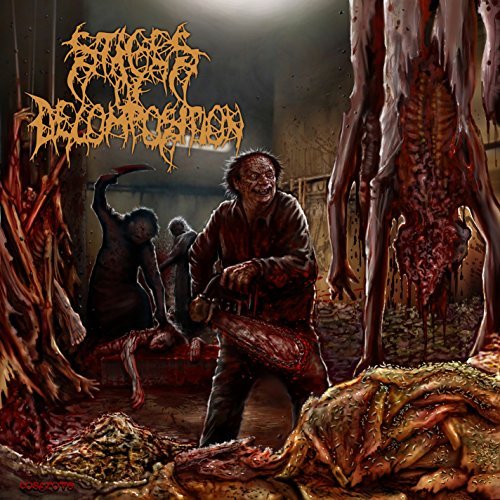 Stages Of Decomposition/Piles Of Rotting Flesh