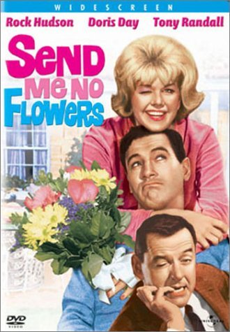 Send Me No Flowers/Day/Hudson/Randall@Clr/Cc@Nr