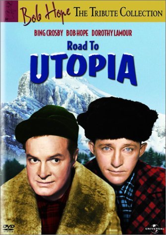 Road To Utopia Hope Crosby Lamour Clr Nr 