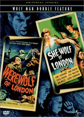 Werewolf Of London/She Wolf Of/Hull/Lockhart@Bw@Nr/2-On-1